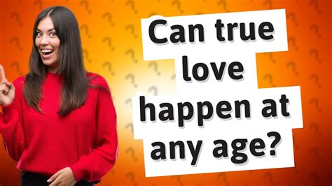 Can true love happen at any age?