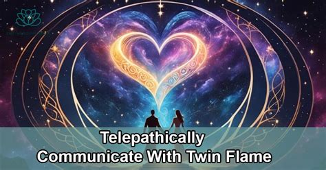 Can twin flames communicate telepathically?