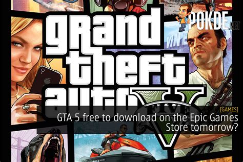 Can we download GTA V free from Epic Games?