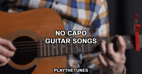 Can we play songs without capo?