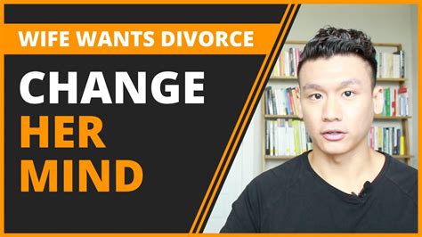 Can wife change mind about divorce?