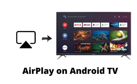 Can you AirPlay to Android TV?