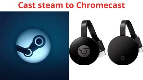 Can you Chromecast Steam games?