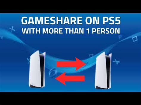 Can you Gameshare on PS5 with more than 1 person?