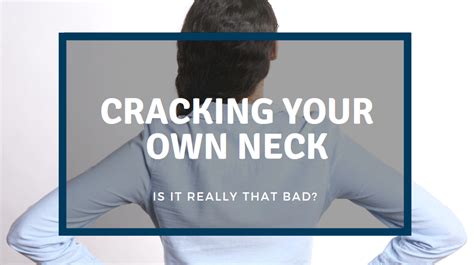 Can you ask a chiropractor not to crack your neck?