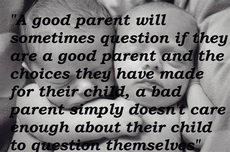 Can you be a good person but a bad parent?
