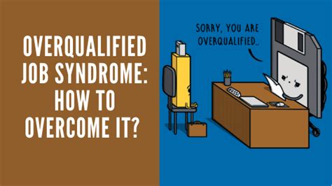 Can you be overqualified for a job reddit?