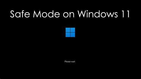 Can you boot Windows 11 in Safe Mode?