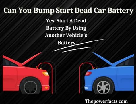 Can you bump start a completely dead battery?