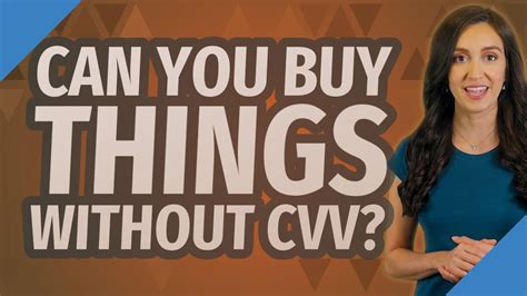 Can you buy anything without a CVV?