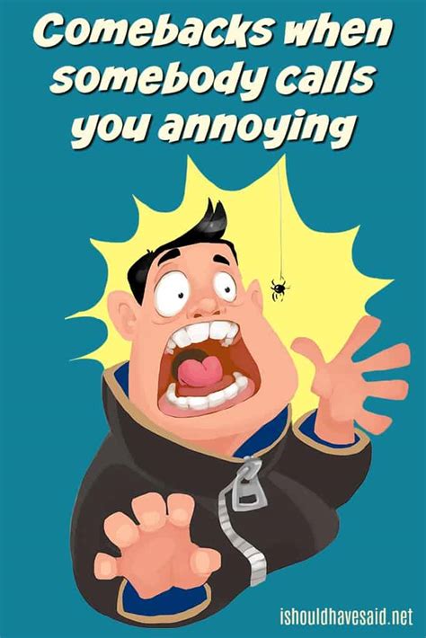 Can you call someone an annoyance?