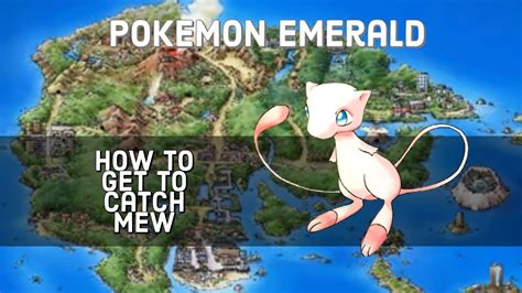 Can you catch Mew in Pokemon Emerald?