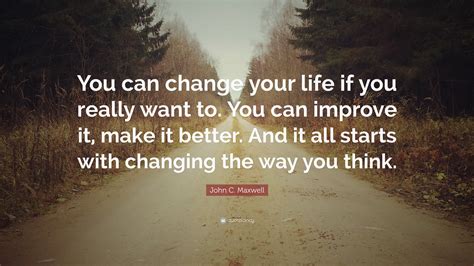 Can you change your life anytime?