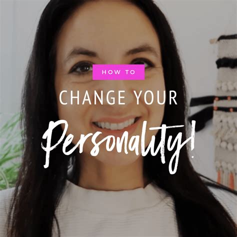 Can you change your personality at 26?