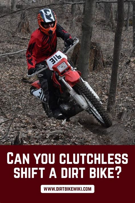 Can you clutchless shift a bike?