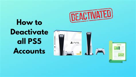 Can you deactivate PS5 account?