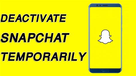 Can you deactivate Snapchat?