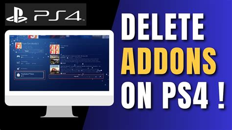 Can you delete add ons on PS4?