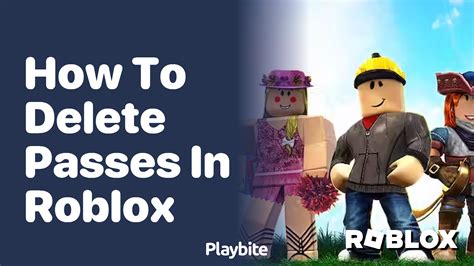 Can you delete passes on Roblox?