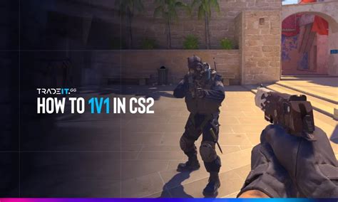 Can you do 1v1 in CS2?