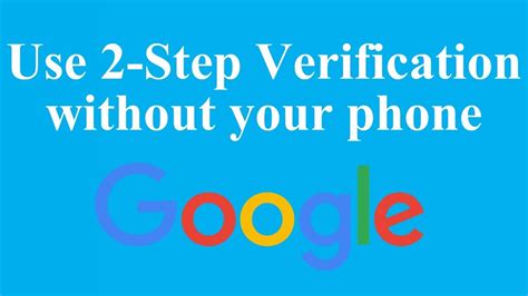 Can you do 2 step verification without phone number?