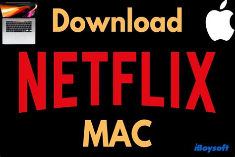 Can you download Netflix on Mac Reddit?