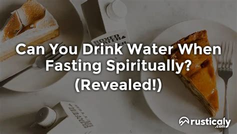 Can you drink water when fasting spiritually?