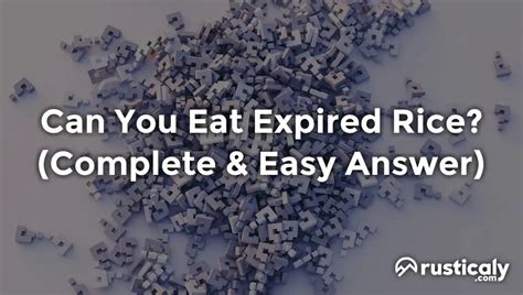 Can you eat 2 year expired rice?