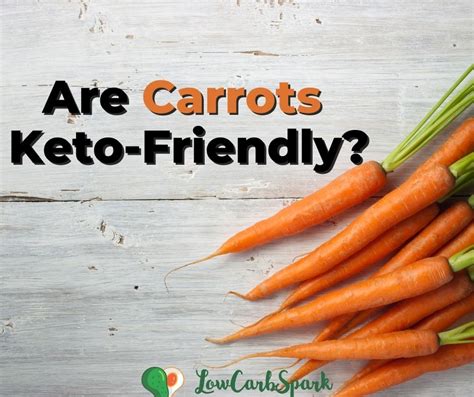 Can you eat carrots on keto?