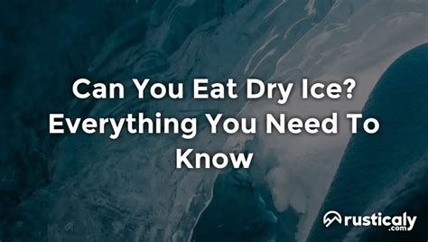 Can you eat or drink dry ice?