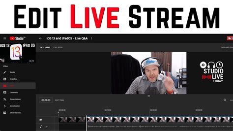 Can you edit YouTube live streams?