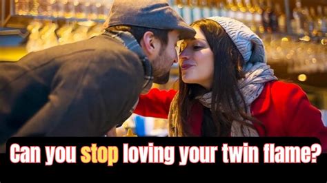 Can you ever stop loving your twin flame?