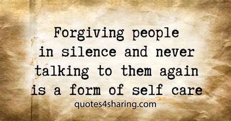 Can you forgive someone and never speak again?