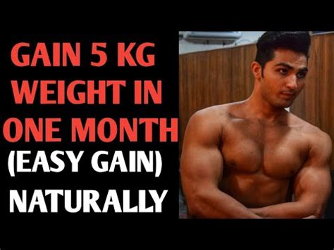 Can you gain 5kg in a week?