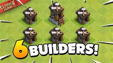 Can you get 6 builders in clash?