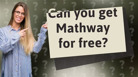 Can you get Mathway for free?