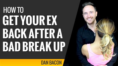 Can you get back with an ex after a bad breakup?