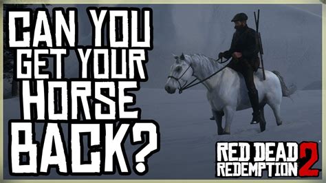 Can you get your horse back after it dies in Red Dead Redemption 2?