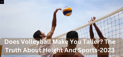 Can you grow taller by playing volleyball?