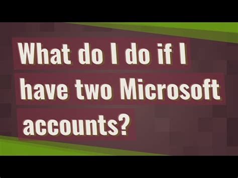 Can you have 2 Microsoft accounts open at the same time?