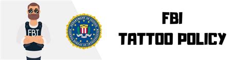 Can you have a tattoo in FBI?