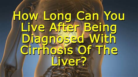 Can you live 20 years with cirrhosis?