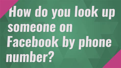 Can you look up someone on Facebook?