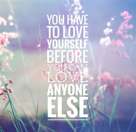 Can you love others before loving yourself?