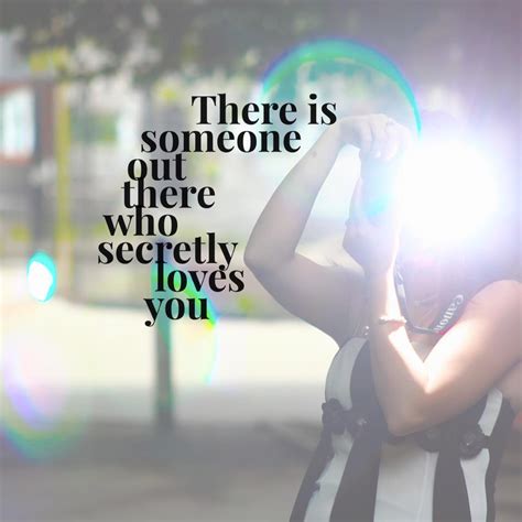 Can you love someone secretly?