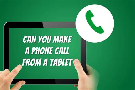 Can you make phone calls on a tablet?