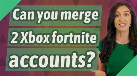 Can you merge 2 Xbox Fortnite accounts?