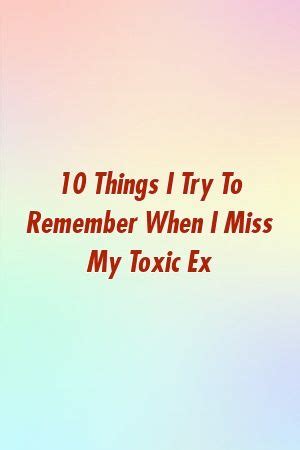 Can you miss a toxic ex?