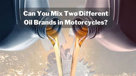 Can you mix 2 different oils?