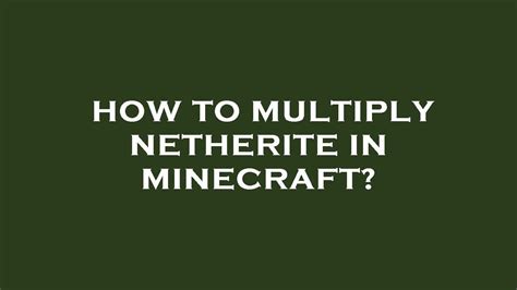 Can you multiply netherite?